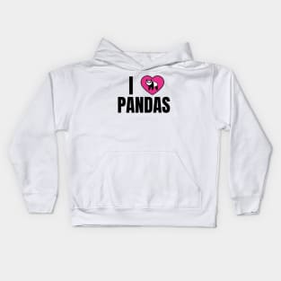 I Love Pandas Kids Hoodie